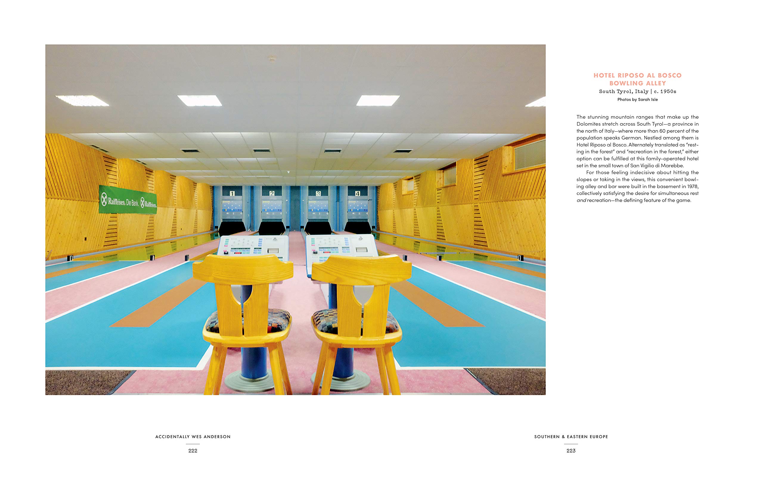 A book page from Accidentally Wes Anderson, showing a bright pastel coloured image of a bowling alley with a caption top right